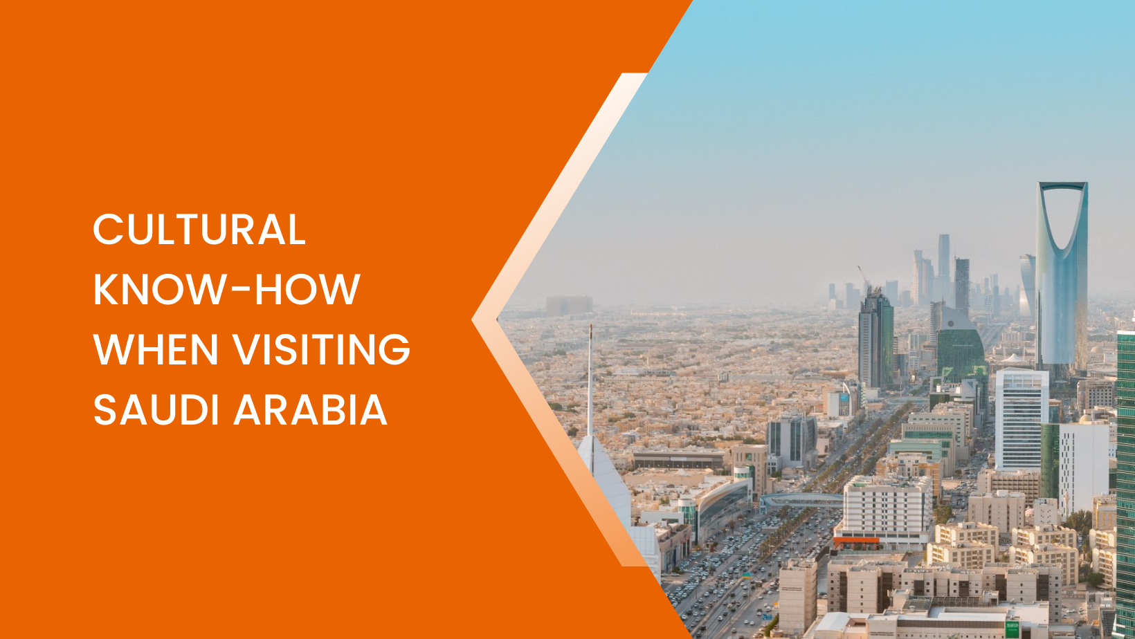 What to Know before Visiting Saudi Arabia: Essential Tips